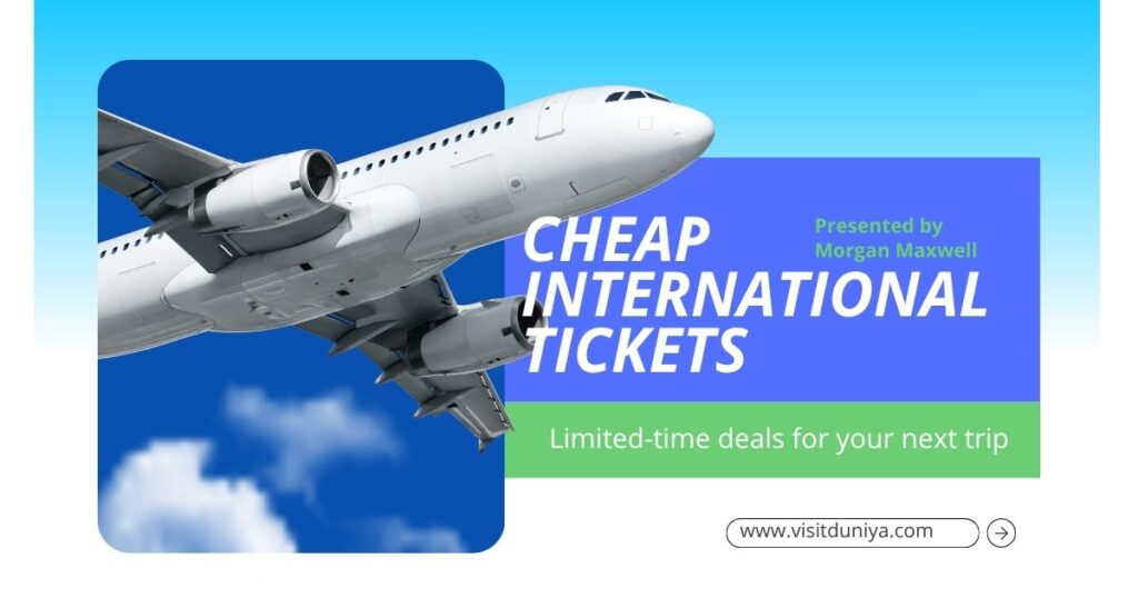 Cheap international tickets